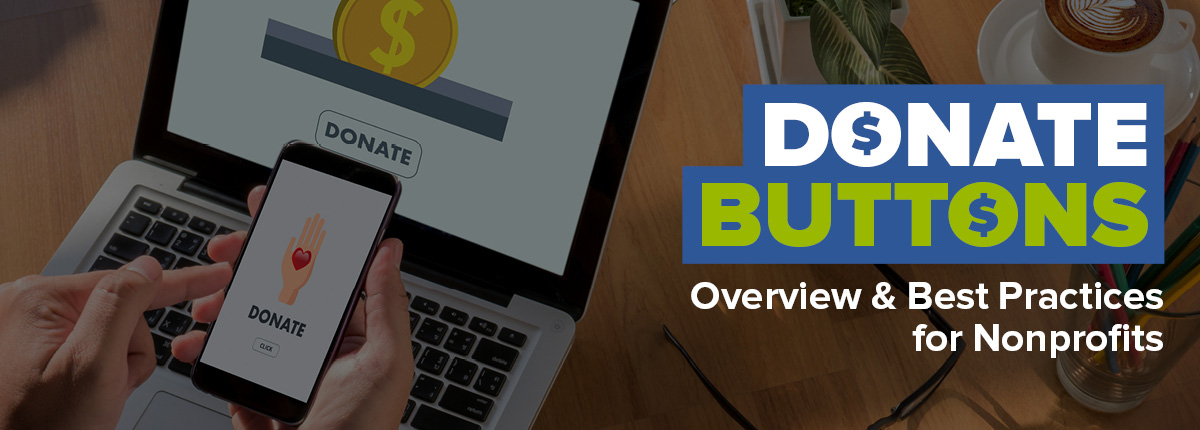 Donate buttons are the best way to get up and running with online fundraising.